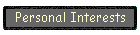 Personal Interests